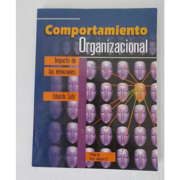 Comportamiento Organizacional Impacto de las Emociones Eduardo Soto 2004 Spanish - Picture 6 of 6